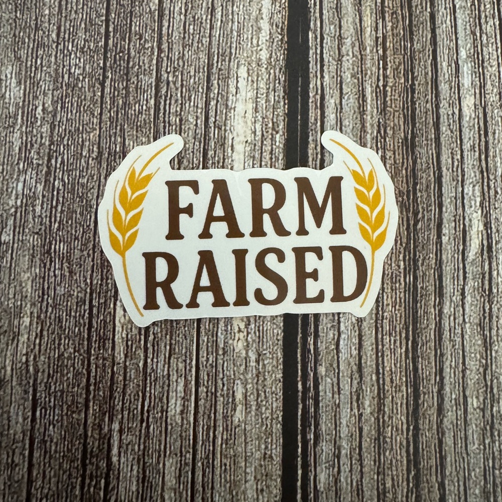 Farm Raised Sticker